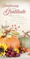Thanksgiving - Overflowing with Gratitude, 1 Thess. 5:16-18 (NIV) - Pkg 100 - Offering Envelopes  