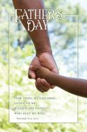 Father's Day - Listen to Me, Proverbs 8:32 (NIV) - Pkg 100 - Standard Bulletin 