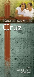 Reunamos en la Cruz (Meet Us at the Cross)
