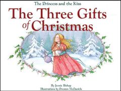 The Three Gifts of Christmas