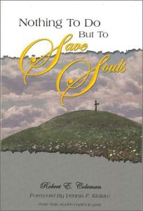 Nothing to Do But to Save Souls