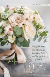 Wedding - The greatest of these is love, 1 Corinthians 13:13 - CEB - Pkg 100 - Standard Bulletin