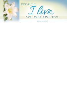 Easter – Because I Live, John 14:19 (CEB) – Pkg 100 –Letterhead