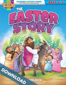 The Easter Story (2-4) - Digital Download