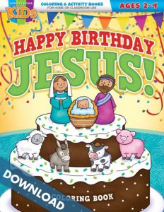 Happy Birthday, Jesus Coloring Book (2-4) - Digital Download