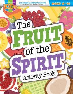 Coloring/Activity Book - The Fruit of the Spirit Activity Book - Ages 8-10
