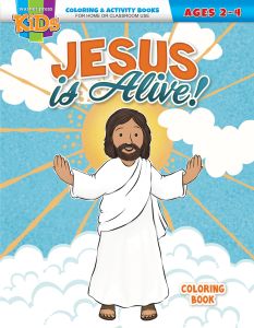 Easter Coloring Book – Jesus Is Alive! – Ages 2–4