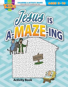 Activity Book – Jesus Is A-MAZE-ING – Ages 8–10