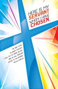 Ministry Standard Bulletin - Here is My Servant whom I have chosen