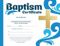 Baptism-Romans 6:4 (NIV)-Certificate