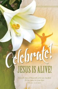 Easter Standard Bulletin / Celebrate! Jesus is Alive!