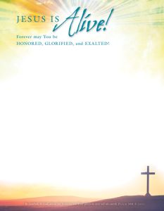 Easter Letterhead / Jesus Is Alive!, Ps 108:5 NIV