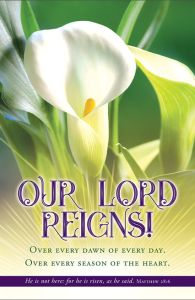 Easter Standard Bulletin - Our Lord Reigns!