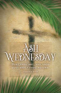 Ash Wednesday Bulletin - Ash Wednesday