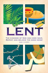 Lent - The Kingdom of God, Mark 1:15 (NIV) - Pkg 100 - Standard Bulletin