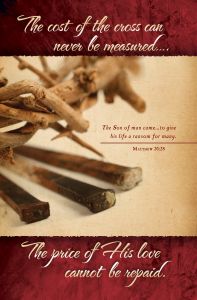 Good Friday - The cost of the cross, Matthew 20:28 (KJV) - Pkg 100 - Standard Bulletin