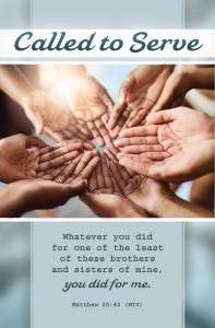 Servanthood-Called to Serve; Matthew 25:40 (NIV)-Pkg 100-Standard Bulletin