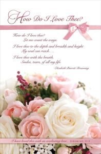 Wedding - How Do I Love Thee? Jerimiah 31:3 (KJV) - Pkg 100 - Standard Bulletin