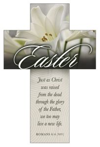 Easter - A New Life, Romans 6:4 (NIV) - Pkg 25 - Bookmark