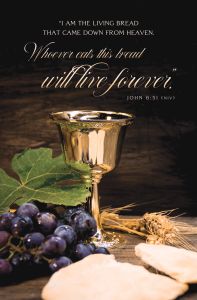 Communion - The Living Bread, John 6:51 (NIV) - Pkg 100 - Standard Bulletin