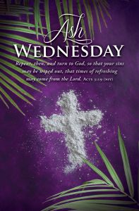 Ash Wednesday - Repent and turn to God, Acts 3:19 (NIV) - Pkg 100 - Standard Bulletin 