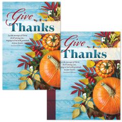 Thanksgiving - Give Thanks; Colossians 3:16 (NIV) - Pkg 100 - Bulletin - Multiple Sizes