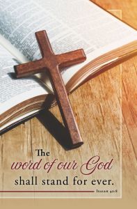 General-The Word of our God; Isaiah 40:8 (KJV)-Pkg 100-Standard Bulletin