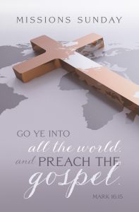 Missions-Go Ye Into All the World; Mark 16:15 (KJV)-Pkg 100-Standard Bulletin