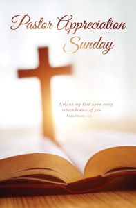 General-Pastor Appreciation; Philippians 1:3 (KJV)-Pkg 100-Standard Bulletin