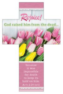 Easter – Rejoice! Acts 2:24 (KJV) – Pkg 25 – Bookmark