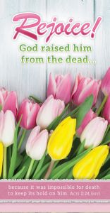 Easter – Rejoice! Acts 2:24 (KJV) – Pkg 100 – Offering Envelope