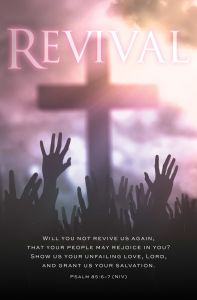 Revival—Revival; Psalm 85:6–7 (NIV)— Pkg 100—Standard Bulletin
