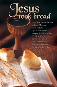 Communion Standard Bulletin - Jesus took bread