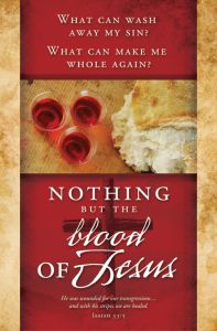 Communion Standard Bulletin - Nothing but the blood of Jesus