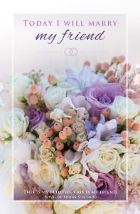 Wedding - Today I Will Marry My Friend, Song of Songs 5:16 (NIVÂ®) - Pkg 100 - Standard Bulletin