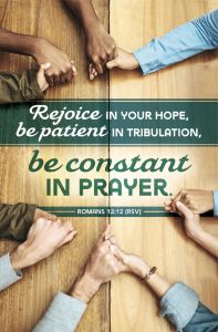 General Call to Prayer - Be constant in prayer - Standard Bulletin