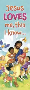 Kids - Jesus loves me this I know - Bookmark